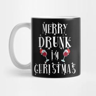 Merry Drunk. I'm Christmas. Mug